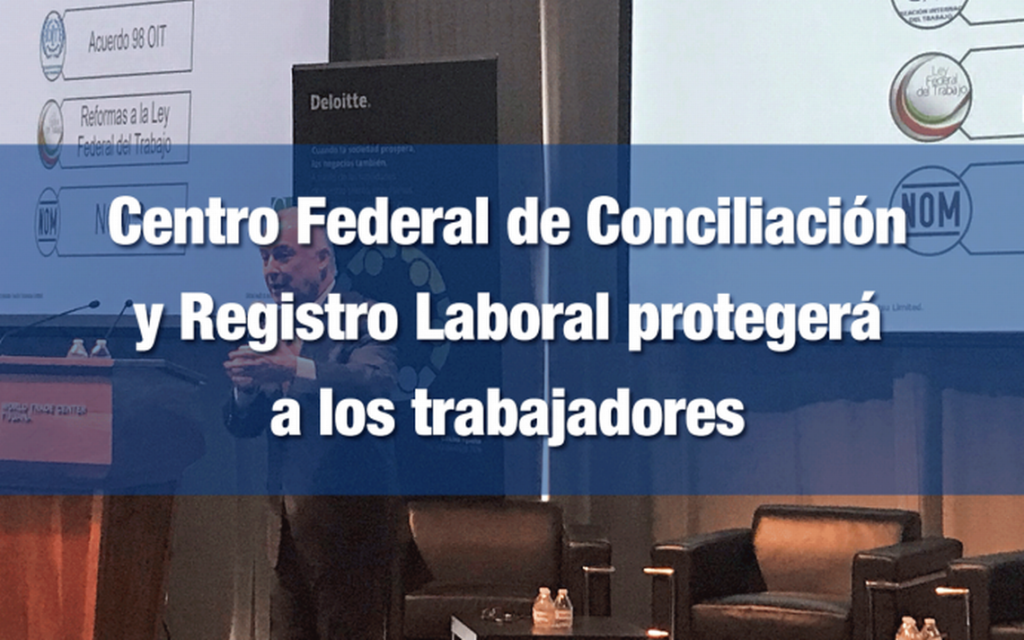 Centro Federal de Conciliación y Registro Laboral terminará con simulación que perjudica a trabajadores y empleadores: Luisa Alcalde