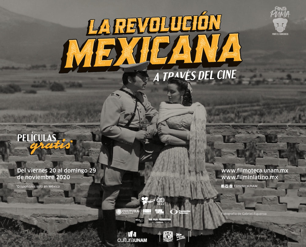 Ciclo: La Revolución Mexicana a través del cine. 110° Aniversario de la Revolución Mexicana