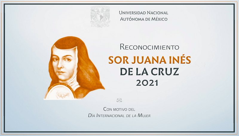 Sigue por TV UNAM la entrega del Reconocimiento Sor Juana Inés de la Cruz 2021