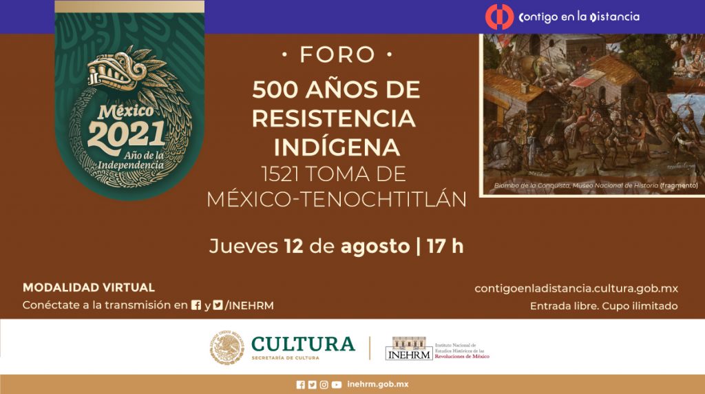 EL INEHRM conmemora 500 años de resistencia indígena y la toma de México Tenochtitlan