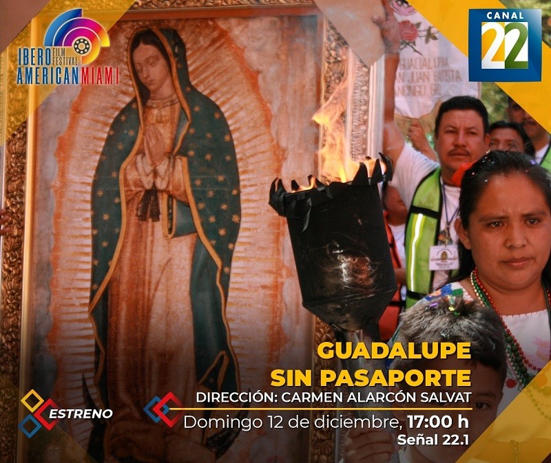 Canal 22 estrena Guadalupe sin pasaporte