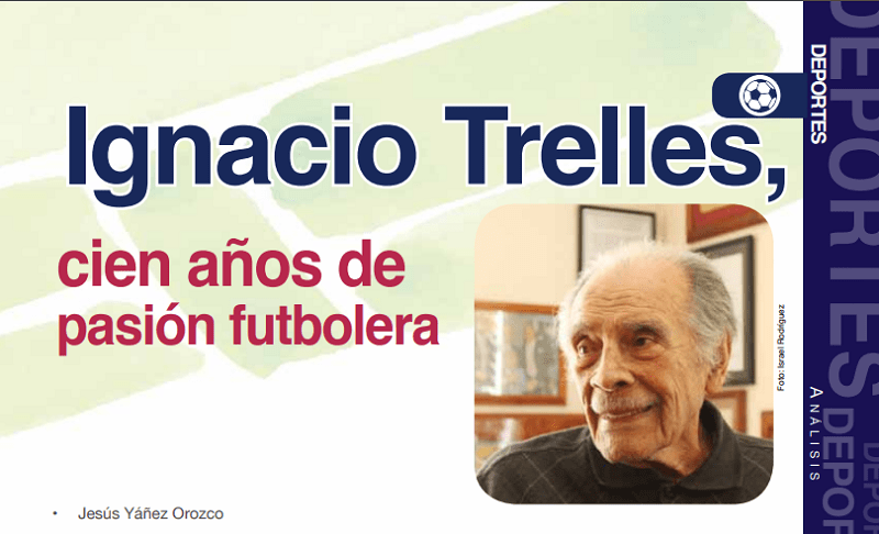 Protegido: Ignacio Trelles, cien años de pasión futbolera