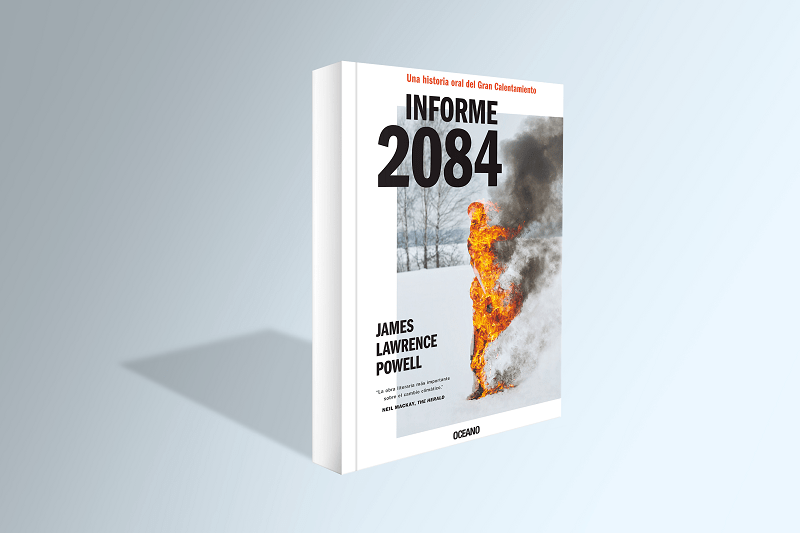 Informe 2084. Una historia oral del gran calentamiento