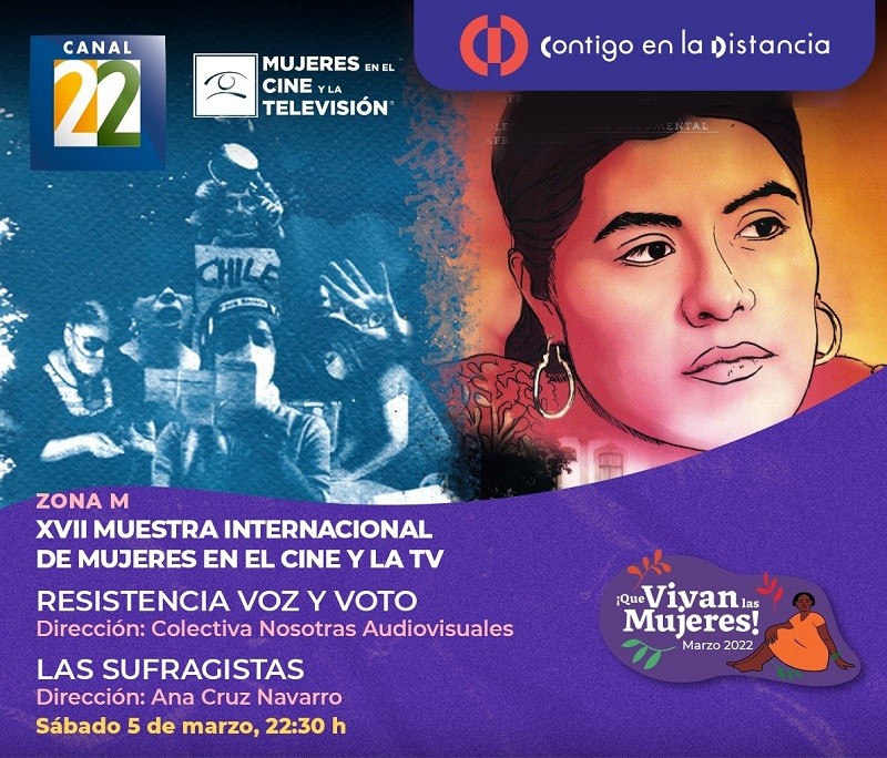 La XVII Muestra Internacional de Mujeres en el Cine y la TV llega a Canal 22