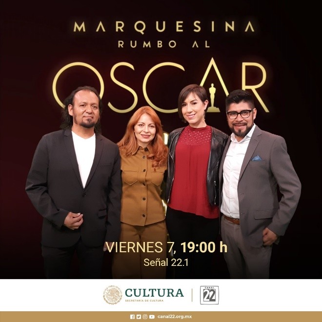 Canal 22 presenta «Marquesina» y MexLA, rumbo a los Premios Oscar 2022