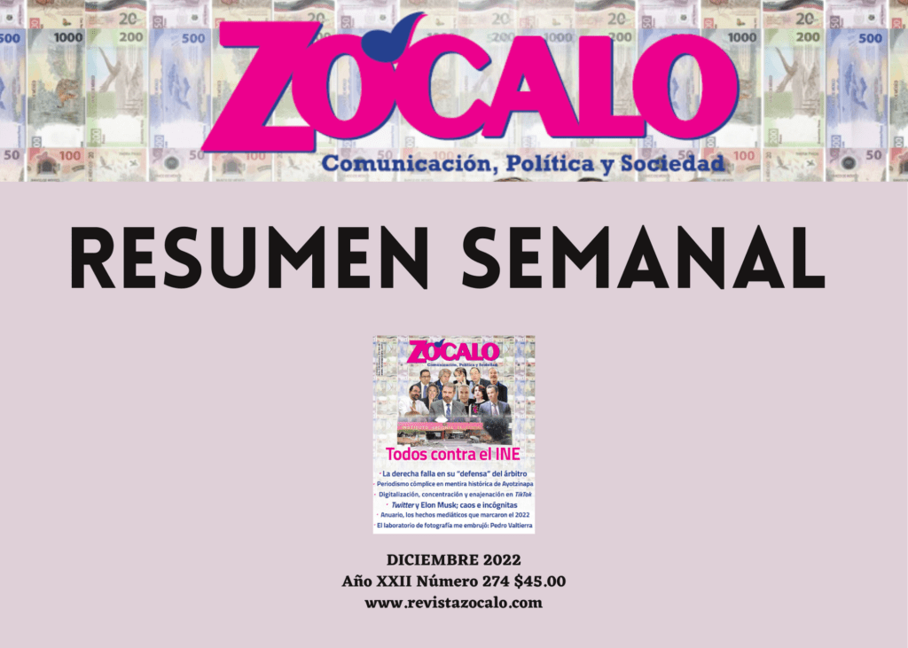 <strong>Resumen semanal de Revista Zócalo:</strong>