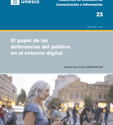 El papel de las defensorías del público en el entorno digital por Gabriel Sosa Plata y OBSERVACOME