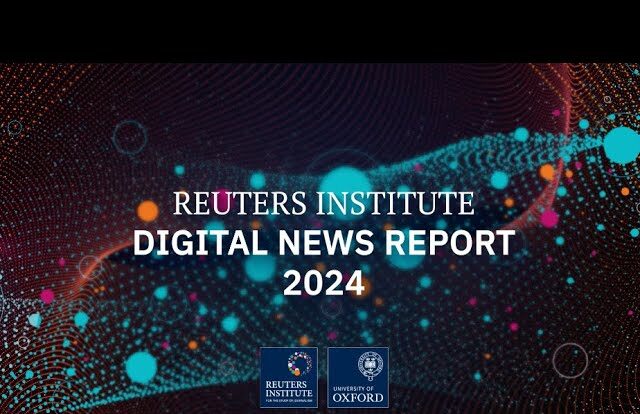 Hallazgos claves del informe Digital News Report 2024