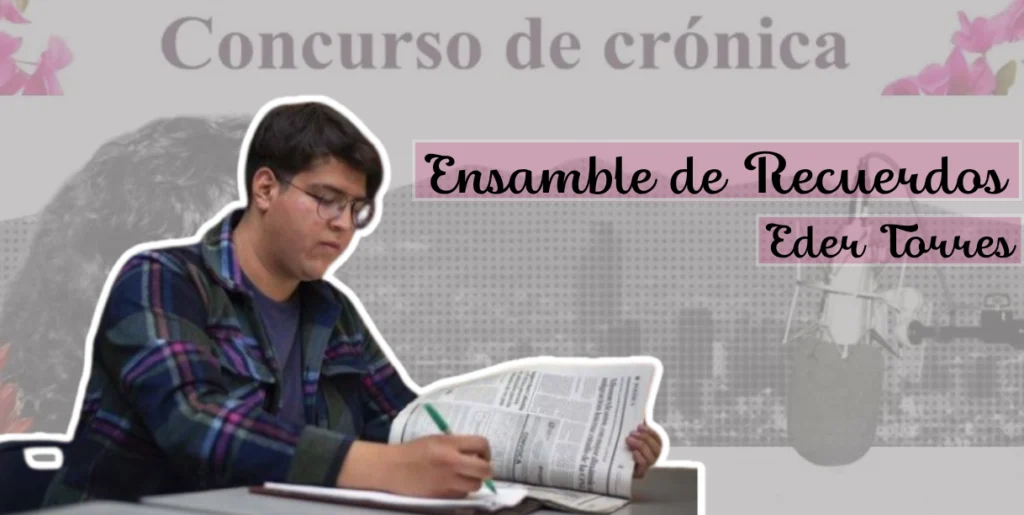 “Todos tenemos la capacidad de contar historias”: Eder Torres, ganador del Primer Concurso de Crónica Breve Cristina Pacheco