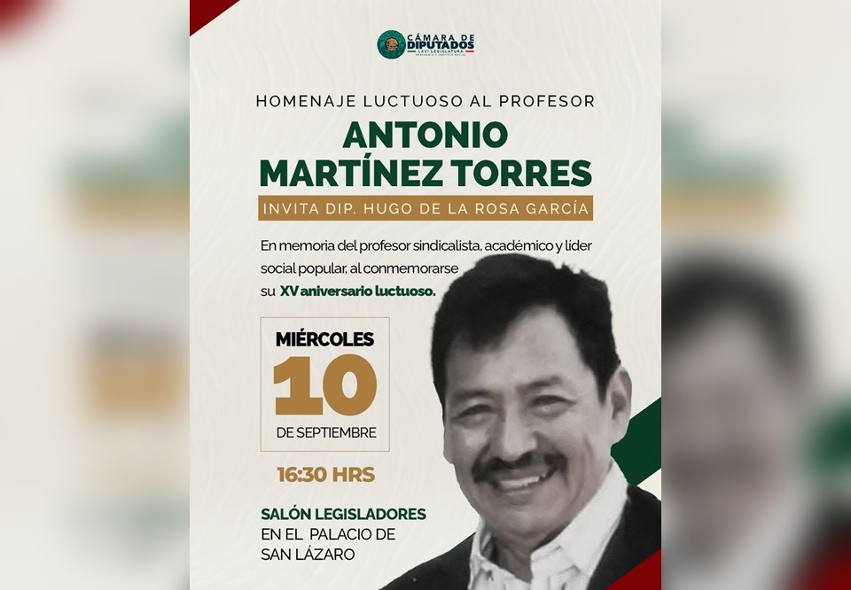 Rinden homenaje póstumo al luchador social Antonio Martínez Torres