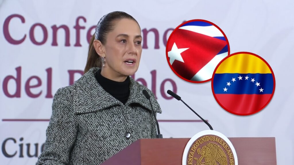 Pese a presión de EU, Sheinbaum defiende relación “soberana” con Cuba y Venezuela