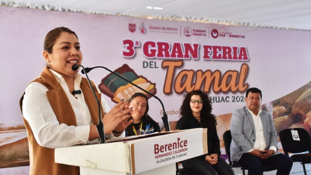 Sabor, cultura y tradición; Tláhuac le da paso a la tercera edición de la “Gran Feria del Tamal”