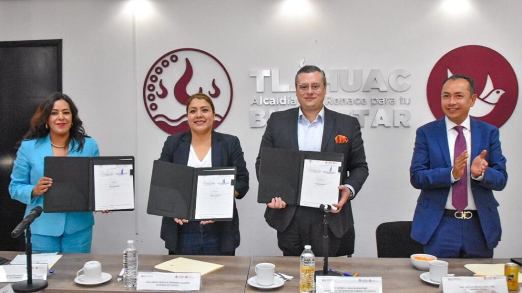 Tribunal de Justicia de la CDMX y Alcaldía Tláhuac firman convenio para llevar orientación jurídica a la población