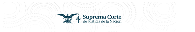 SCJN emite cinco resoluciones relevantes en materia de derechos fundamentales, educación y acceso a la justicia